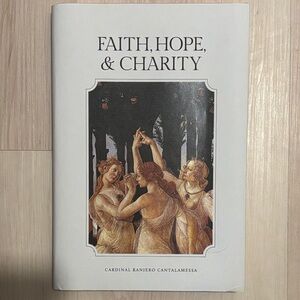 Faith, Hope, & Charity Hardcover Book